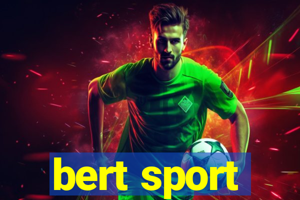 bert sport